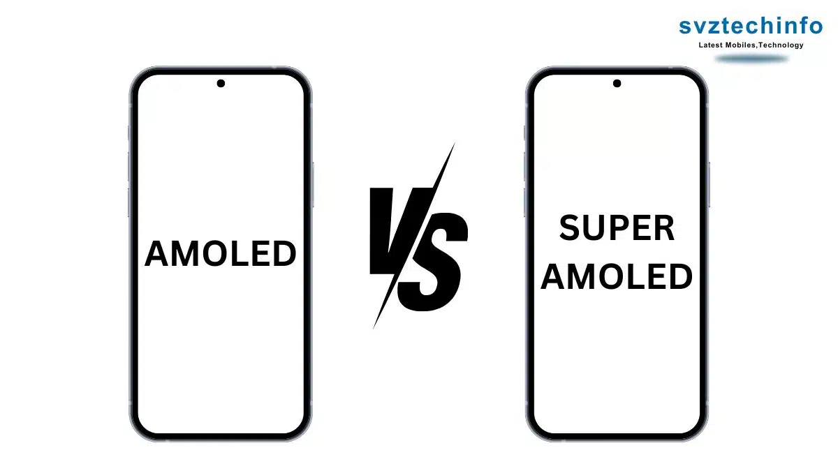 AMOLED vs SUPER AMOLED