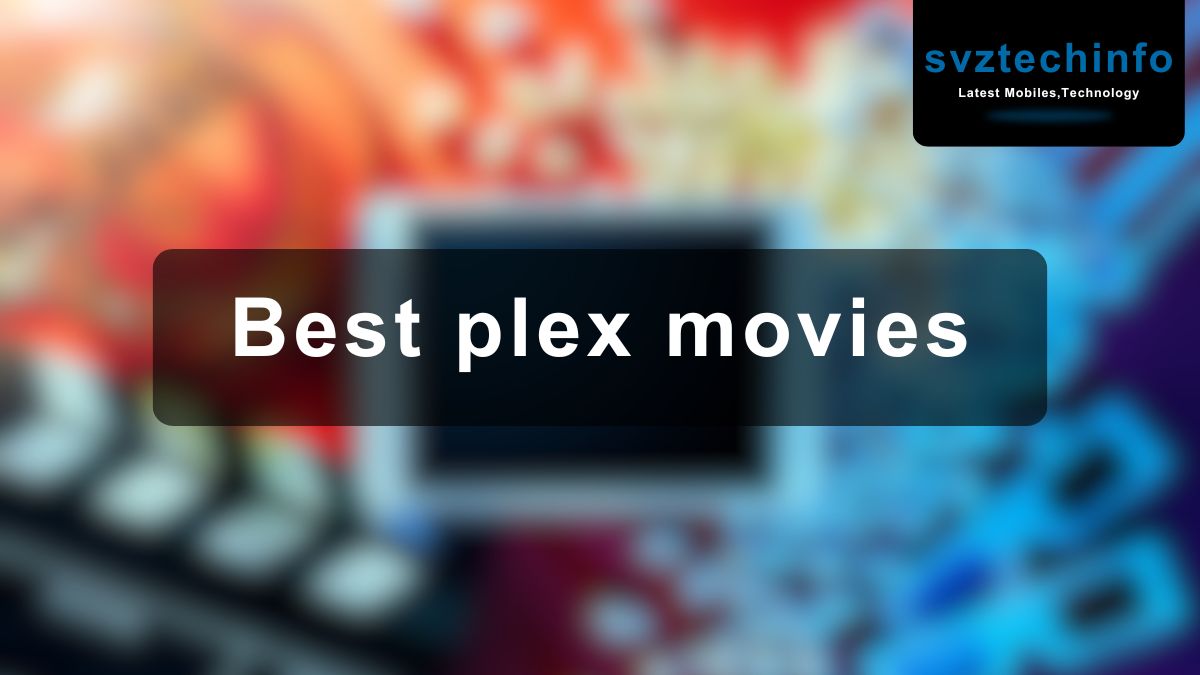 Best Plex Movies